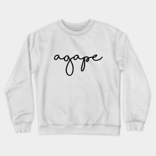 Agape Christian Quote Crewneck Sweatshirt